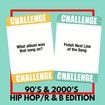 Lyrically Correct 90's and 2000's Hip Hop and R & B Music Trivia Card Game,Multi-Generational Family Gatherings, Adult Game Night and Fun Trivia