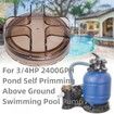 2400GPH Pool Strainer Lid Compatible with 3/4HP 75110 Pond DIY self-Starting Above Ground Pool Pump Cover