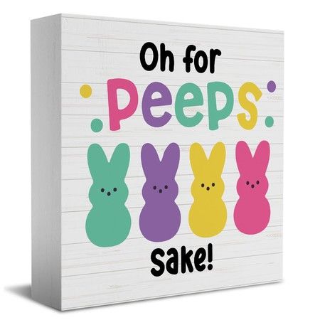 Funny Easter Bunny Decor Desk Decor Wooden Box Sign Easter Decorations Easter Gift Wood Block Plaque Box Sign Oh for Peeps Shake Sign