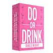 Do or Drink Girls Night Bachelorette Party Game 250 Cards Hilarious Challenges for Girls Weekend 21st Birthdays Bridal Showers