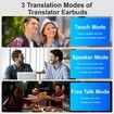 Language Translator Earbuds, Real Time 3 in 1 Translation Earbuds 150 Languages and Accents,Two Way Translation Device for Travel Business Meetings